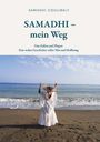 Samadhi Coulibaly: Samadhi - Mein Weg, Buch