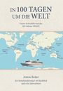 Anton Reiter: In 100 Tagen um die Welt, Buch