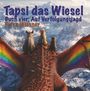 "Tapsi das Wiesel. Buch vier: Auf Verfolgungsjagd. Petra Wiesner." Drei Tiere reiten auf einem Drachen über schneebedeckte Berge.