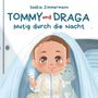 Oben steht "Saskia Zimmermann", "TOMMY und DRAGA", "Mutig durch die Nacht". Ein Kind mit Taschenlampe und Dinosaurier-Spielzeug.