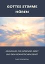 "GOTTES STIMME HÖREN. GRUNDKURS FÜR HÖRENDES GEBET UND DEN PROPHETISCHEN DIENST. Ingrid Unterlechner." Strahlenbrechung durch Wolken.