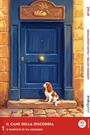 **Il cane della discordia. Il panificio di Via Colombo.** Ein Hund sitzt vor einer blauen Tür.