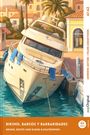 "Bikinis, Barcos y Barbaridades. Bikinis, Boote und kleine Katastrophen" - Ein schiefgelegtes Boot vor mediterraner Kulisse.