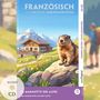 "FRANZÖSISCH mit lustigen Kurzgeschichten", "LA MARMOTTE DES ALPES", Murmeltier vor Almhütte, Alpengipfel im Hintergrund.