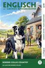 "Englisch mit lustigen Kurzgeschichten. Border Collie Country. Illustration: Ein Border Collie, Schafe, Bauernhaus, zwei Menschen."