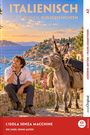 Italienisch lernen mit lustigen Kurzgeschichten, A2. Titel: "L'ISOLA SENZA MACCHINE - Die Insel ohne Autos". Mann neben Esel.