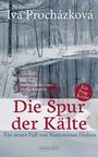 Iva Procházková: Die Spur der Kälte, Buch