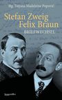 Tatjana Madeleine Popovi¿: Stefan Zweig - Felix Braun - Briefwechsel, Buch