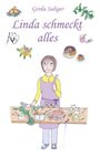 „Gerda Saliger, Linda schmeckt alles“. Illustration: Frau in Schürze kocht an vollem Tisch; bunte Zutaten und Werkzeuge.
