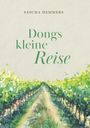 Text: "Sascha Hemmers", "Dongs kleine Reise". Illustration von grünen Weinrebenreihen.