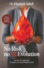 "Dr. Elisabeth Adleff", "Führen. Gestalten. Zukunft bewegen.", "No Risk – no (R)Evolution", orange-rotes Tropfenskulptur, Person hält sie.