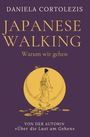 Daniela Cortolezis: Japanese Walking, Buch