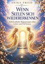 Buchtitel: "Wenn Seelen sich wiedererkennen". Zwei leuchtende Figuren vor einem himmlischen Tor, umgeben von Blumen.