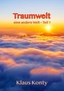 „Traumwelt: eine andere Welt – Teil 1“ von Klaus Konty. Sonnenuntergang über Wolkenmeer.