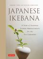 Text: "Japanese Ikebana: A Year of Seasonal Flower Arrangements for the Tea Ceremony." Ein Zweig in einer weißen Vase.