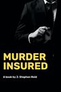 J. Stephen Reid: Murder Insured, Buch