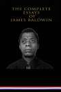 James Baldwin: The Complete Essays of James Baldwin, Buch