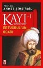 Ahmet Simsirgil: Kayi 1 - Ertugrulun Ocagi, Buch