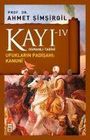 Ahmet Simsirgil: Kayi 4 - Ufuklarin Padisahi Kanuni, Buch