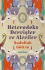 Sadullah Gülten: Heterodoks Dervisler ve Aleviler, Buch