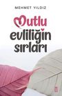 Mehmet Yildiz: Mutlu Evliligin Sirlari, Buch
