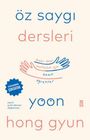 Text: "öz saygı dersleri", "ömür boyu mutluluk için basit öğretiler", "yoon hong gyun". Illustration: Blaue und rote Hände.