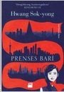 Hwang Sok Yong: Prenses Bari, Buch