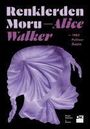 Alice Walker: Renklerden Moru, Buch
