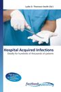 Hospital Acquired Infections, Buch