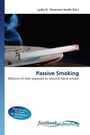 Passive Smoking, Buch
