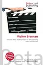 „Walter Brennan“ in roter Schrift; Filmklappe; „Hollywood“, „Production“, „Director“. Logo: „Betascript publishing“.