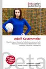 Betascript Publishing, Adolf Katzenmeier, Physiotherapeut, Deutsche Fußballnationalmannschaft. Frau in blauem Pullover mit Fußball.
