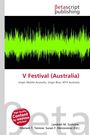 Text: "V Festival (Australia)", "Virgin Mobile Australia, Virgin Blue, MTV Australia", "High Quality Content by WIKIPEDIA articles!". Logo von Betascript Publishing oben, grüner Schallwellen-Illustration.