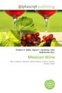 "Mexican Wine" von Miller, Vandome, McBrewster. Bild zeigt Weinblätter, Trauben und zwei Gläser mit rotem Wein.