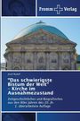 Josef Rudolf: "Das schwierigste Bistum der Welt" - Kirche im Ausnahmezustand, Buch