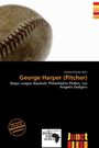George Harper (Pitcher), Buch