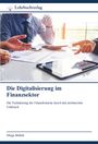 Shega Behluli: Die Digitalisierung im Finanzsektor, Buch