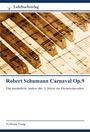 Yi-Hsuan Tseng: Robert Schumann Carnaval Op.9, Buch