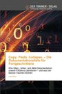 Julia Kloss: Copy. Paste. Collapse. - Die Dokumentationsfalle für Fortgeschrittene, Buch