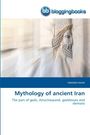 Farshid Haghi: Mythology of ancient Iran, Buch