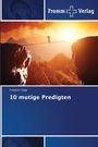 „Friedrich Vogt – 10 mutige Predigten“, Fromm Verlag. Ein Seiltänzer überquert bei Sonnenuntergang eine Schlucht.