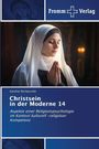 Günther Dichatschek: Christsein in der Moderne 14, Buch