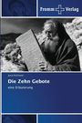 "Die Zehn Gebote: eine Erläuterung" von Jutta Keitmeier. Ein älterer Mann hält Steinplatte.