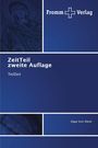 „ZeitTeil zweite Auflage TeilZeit“ – Cover in Blau, links oben ein Mosaik einer Person, darunter Autor: Edgar Kurt Dietel.