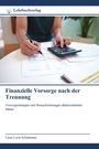 Laura Lucia Schuhmann: Finanzielle Vorsorge nach der Trennung, Buch
