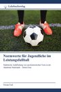 Titel: "Normwerte für Jugendliche im Leistungsfußball". Fußball auf einem Spielfeld, rote Fußballschuhe.