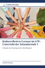 Logo des Lehrbuchverlags, Titel: "Kulturreflexives Lernen im GW-Unterricht der Sekundarstufe 1", Hände liegen übereinander.