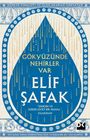 Elif Safak: Gökyüzünde Nehirler Var, Buch