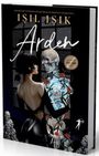 Isil Isik: Arden 1 Ciltli, Buch