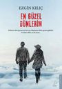Ezgin Kilic: En Güzel Dünlerim, Buch